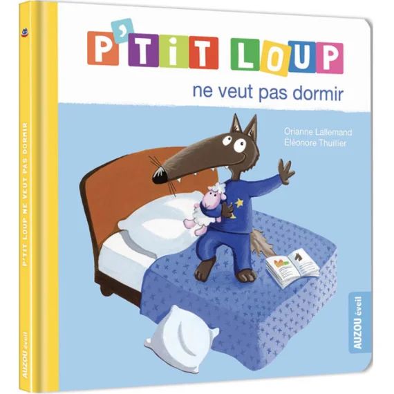 Livre P&rsquo;tit loup ne veut pas dormir