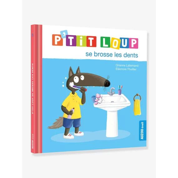 P&rsquo;tit Loup se brosse les dents – AUZOU blanc