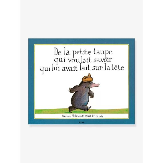 Livre – De la petite taupe qui voulait savoir qui lui avait fat sur la tête – ÉDITIONS MILAN blanc
