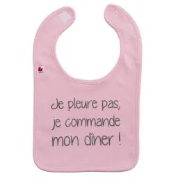 Bavoir Bébé Personnalisé – Je Pleure Pas Je Commande Mon Dîner Rose