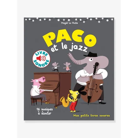 Livre sonore Paco et le jazz GALLIMARD JEUNESSE gris