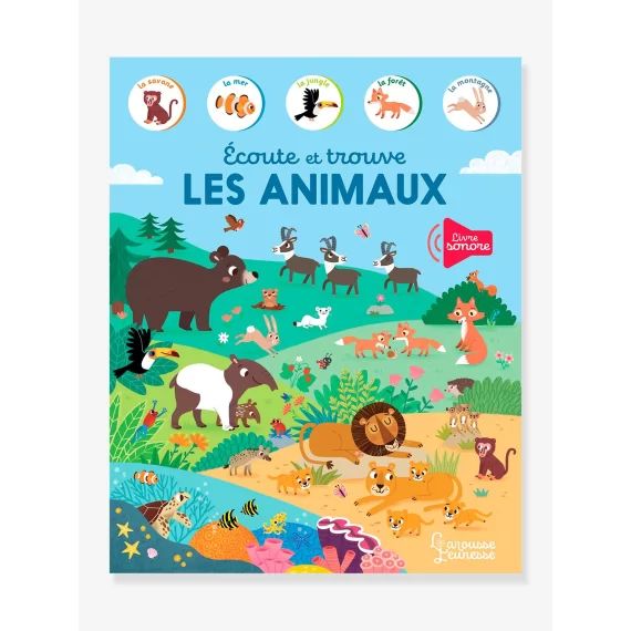 Ecoute et Trouve – Les Animaux – LAROUSSE bleu