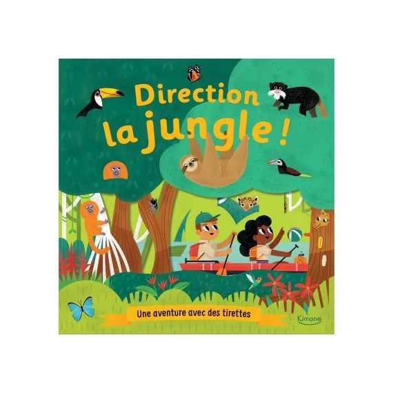 Livre à tirettes Direction la jungle !